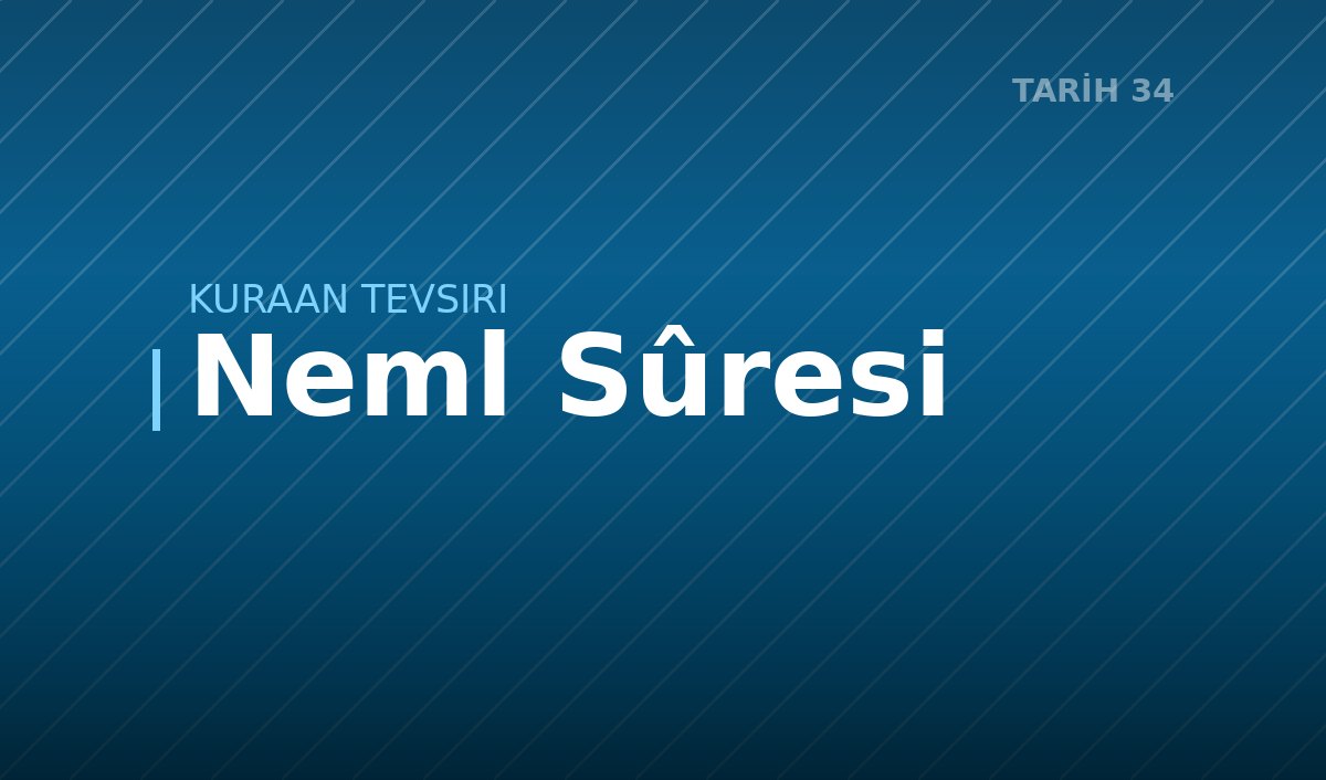 Neml Sûresi