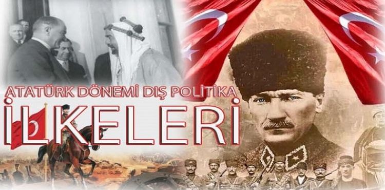 Atatrk Dnemi zlenen D Politikann temel lkeleri