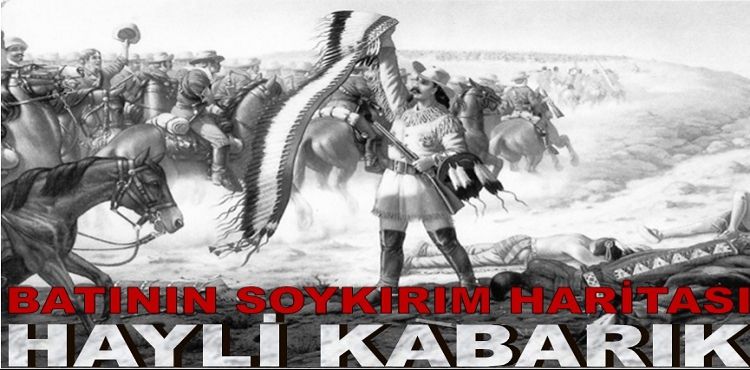Batı'nın Tarihi Vahşetle Dolu