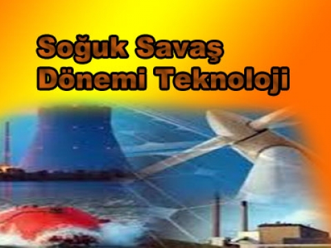 Soğuk Savaş Dönemi Türkiye'nin İzlediği İç ve Dış Politika