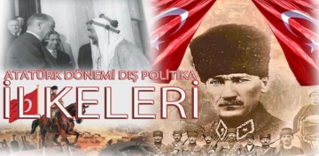 Atatrk Dnemi D Politika Anlay ve zlenen Politika lkeleri