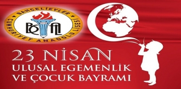 23 NSAN ULUSAL EGEMENLK BAYRAMI