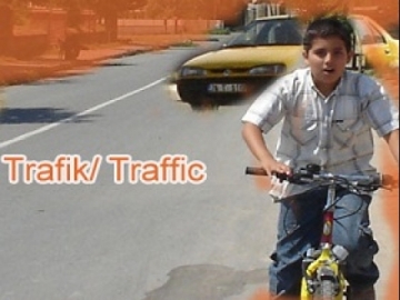 Trafik / Traffic