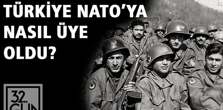 Türkiye’nin NATO’ya üye olması
