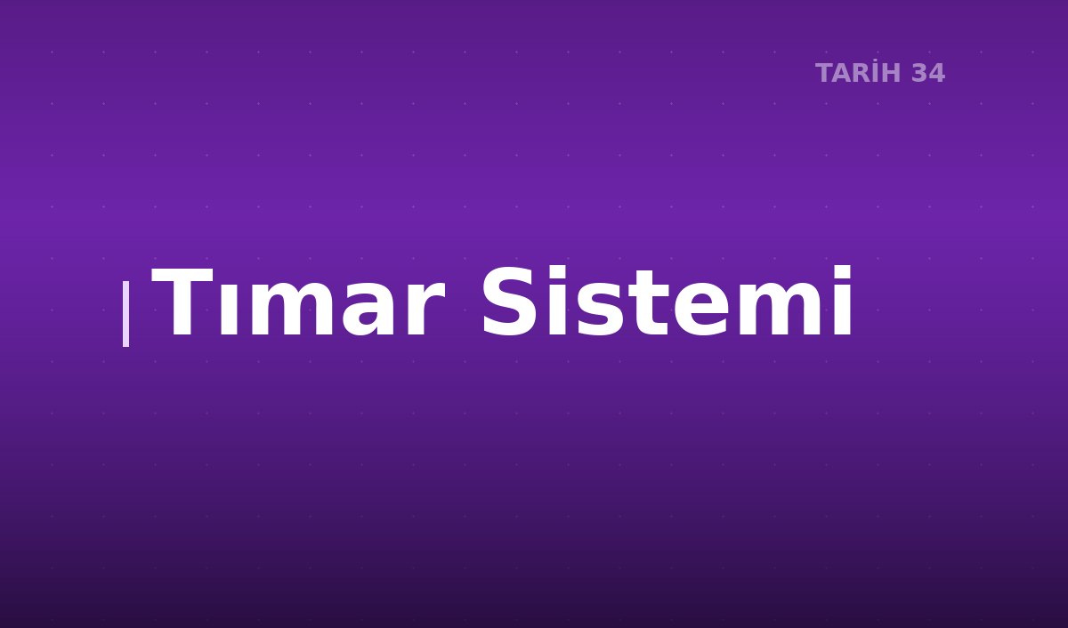 Tımar Sistemi
