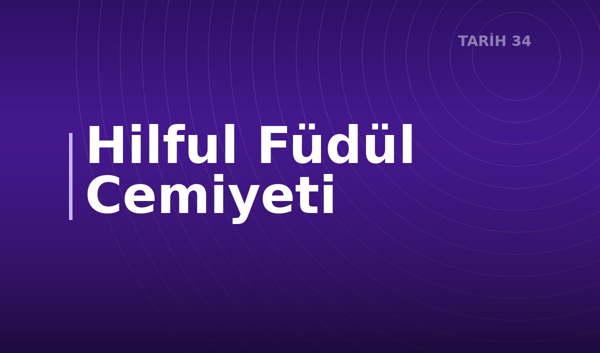 Hilful Füdül Cemiyeti