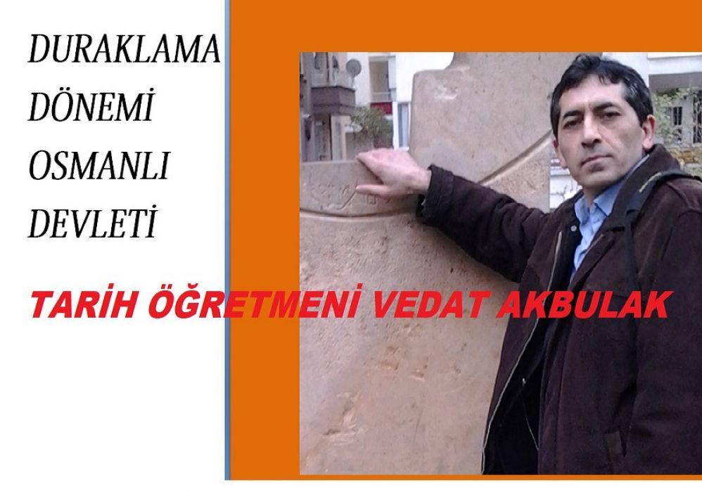 Osmanlılarda Duraklama Dönemi 17. Yüzyıl Yapılan Islahatlar