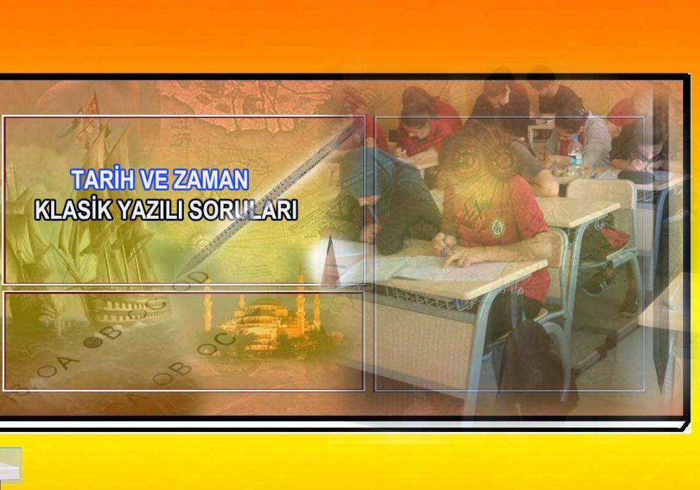 Tarih Ve Zaman Ünitesi ile İlgili Klasik Sorular Ve Cevapları